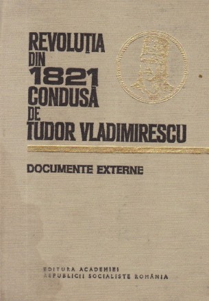 Revolutia din 1821 condusa de Tudor Vladimirescu - Documente externe
