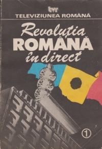 Revolutia romana in direct, Volumul I