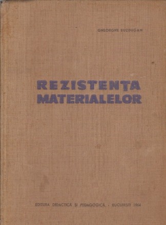 Rezistenta Materialelor (Gheorghe Buzdugan, Editie 1964)