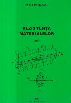 Rezistenta Materialelor, Volumul I (V. Murarasu)