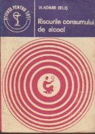 Riscurile consumului alcool