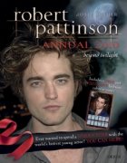 ROBERT PATTINSON ANNUAL 2010: BEYOND TWILIGHT
