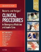 Roberts and Hedges\' Clinical Procedures in Emergency Medicin