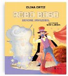 Robo Bobo devine invizibil