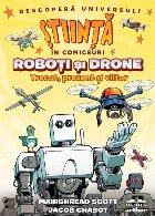 Roboţi şi drone trecut prezent