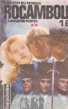 Rocambole Cavalerii noptii