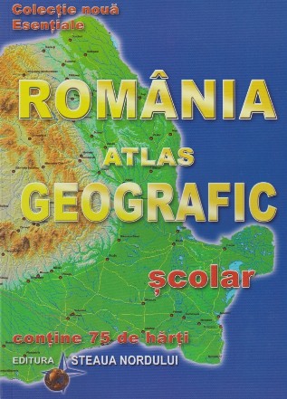 Romania - atlas geografic (contine sinteze fizico-economice)