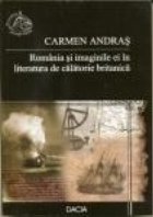 Romania imaginile literatura calatorie britanica