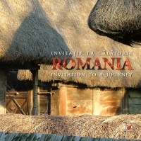 Romania. Invitatie la calatorie - Invitation to a Journey