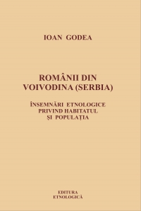 Romanii din Voivodina (Serbia) - Insemnari etnologice privind habitatul si populatia