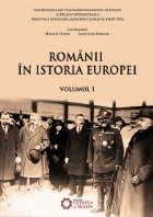 Romanii istoria Europei vol