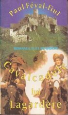 Romanul lui Lagardere Cavalcadele lui