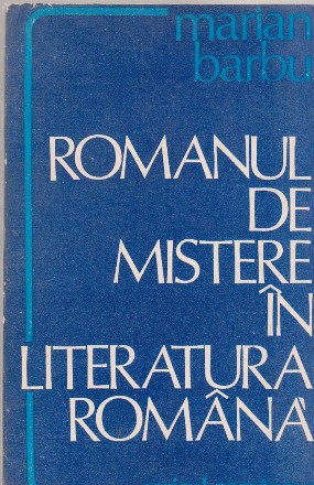 Romanul de mistere in literatura romana