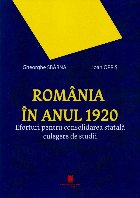România în anul 1920 : eforturi pentru consolidarea statală,culegere de studii