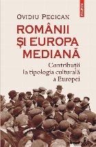 Românii și Europa mediană Contribuții
