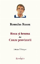 Roua bruma Cauze provizorii