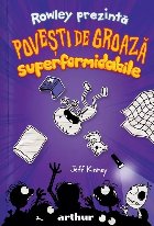 Rowley prezintă poveşti groază superformidabile