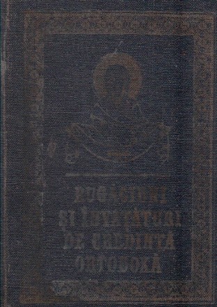 Rugaciuni si invataturi de credinta ortodoxa