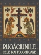 Rugaciunile cele mai folositoare