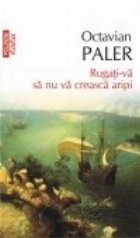 Rugati-va sa nu va creasca aripi (editia 2012)