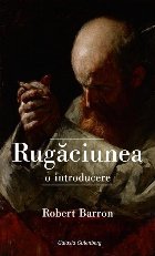 Rugăciunea : o introducere