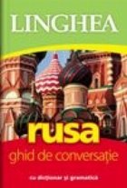 Rusa. Ghid de conversatie cu dictionar si gramatica