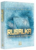 Rusalka femeia din adâncuri