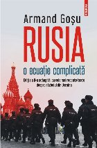 Rusia ecuaţie complicată convorbiri Lucian