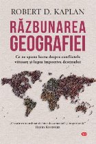 Răzbunarea geografiei Vol