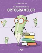 Să descifrăm tainele ortogramelor