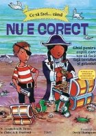 Ce să faci... când nu e corect. Ghid pentru copiii care vor să facă faţă invidiei şi geloziei