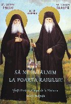 Să întâlnim poarta raiului Sfinţii