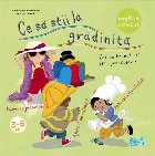 să ştii grădiniţă tot trebuie