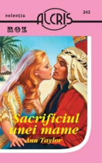 SACRIFICIUL UNEI MAME