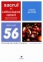 coperta Sacrul si californizarea culturii. Sapte interviuri despre religie si globalizare