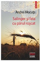 Salinger şi fata cu părul roşcat : roman Salinger şi fata cu părul roşcat : roman