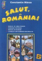 coperta Salut, Romania! Manual de limba romana pentru straini (Romanian Textbook, Manuel de Roumain, Lehrbuch der ruma