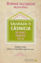 Salveaza-ti casnicia in cinci minute pe zi