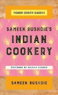 Sameen Rushdie's Indian Cookery