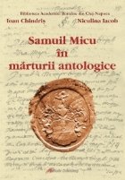 Samuil Micu marturii antologice