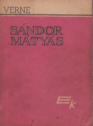 Sandor Matyas, Volumele I si II (Limba maghiara)