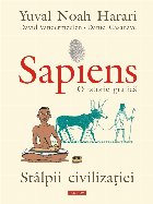 Sapiens. O istorie grafică Volumul II. Stâlpii civilizației