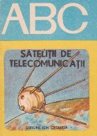 Satelitii de telecomunicatii