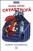 Scara catre catastrofa