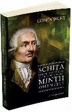Schita pentru un tablou istoric al progreselor mintii omenesti