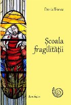 Scoala fragilitatii