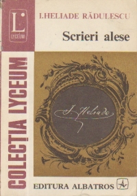 Scrieri alese - I. Heliade Radulescu