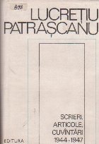 Scrieri, articole, cuvintari 1944-1947 (Lucretiu Patrascanu)