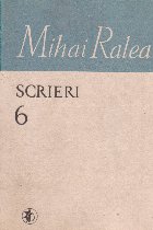 Scrieri, 6 - Mihai Ralea