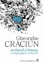 Scriitorul și Puterea sau despre